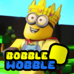 [ORIGINAL] Bobble Wobble