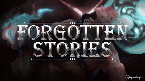Forgotten Stories (WIP)