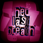 her last breath