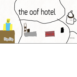(NEW) The oof Hotel
