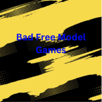 Bad Free Model Games