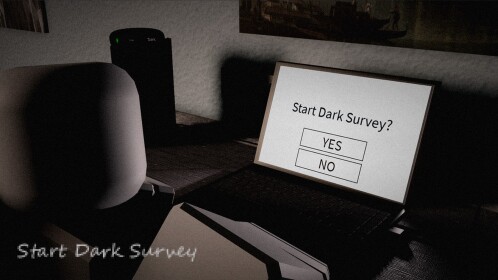 Start Dark Survey?