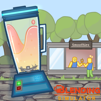 Blending Simulator🥛
