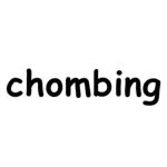 Chombing