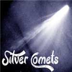 ~ Silver Comets ~