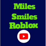Miles Smiles Roblox Fans