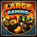 Large Gaming