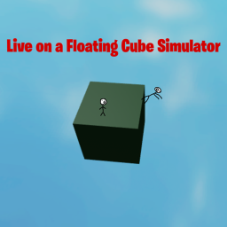 Live on a Floating Cube Simulator (BIG UPDATE)