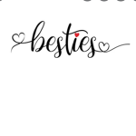 Let’s Be Besties