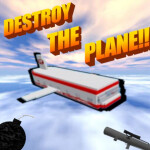 DESTROY THE PLANE!!!! 