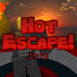 Hot Escape | CLOSED BETA