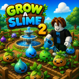 Grow A Slime 2