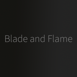 Blade and Flame | BETA
