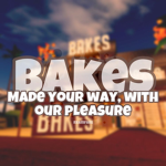 Bakes*