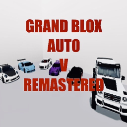 GRAND BLOX AUTO V REMASTERED (BETA)