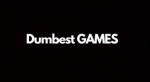 Dumbest Games.
