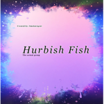 The Hurbish Fish