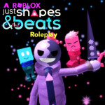 A Just Shapes and Beats Roleplay (DEPRECATED)