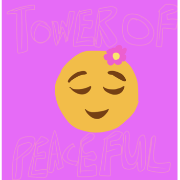 Tower of Peaceful!