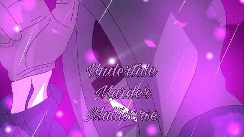 [Peak update] Undertale: Murder Multiverse