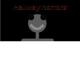 Hallway Horrors