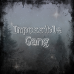 Impossible Gang