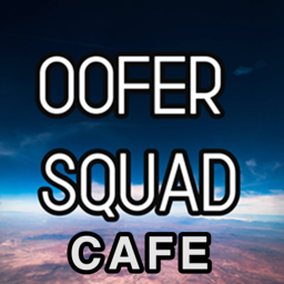 ☕️ Oofer Squad Cafe ☕️