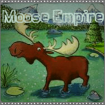 【Moose Empire】
