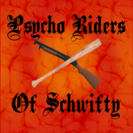 Psycho Riders Of Schwifty