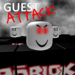 GUEST ATTACK!
