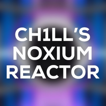 Reactor Chamber Showcase