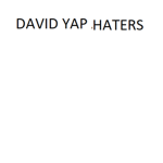 Davxid Yaxp Haters