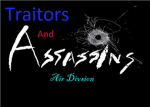 Traitors and Assassins Air Divsion