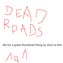 Dead-Roads//testing