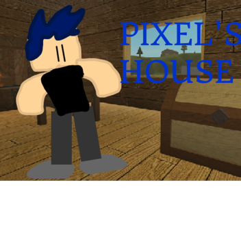 Pixel's house 