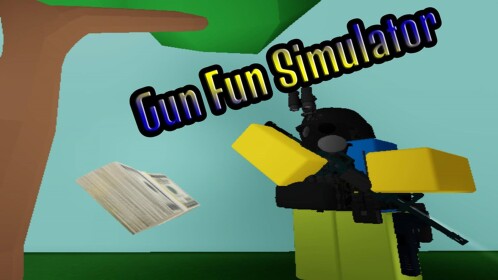Gun Fun Simulator! [Update 26!] The End!