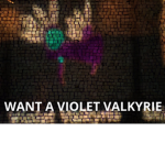 VIOLET VLKYRIE