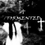 /Tormented