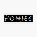 The Homies 2.0