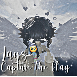 LAYS CAPTURE THE FLAG * IN PROGRESS*