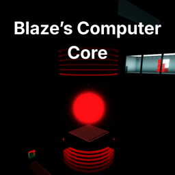 Blaze's Computer Core