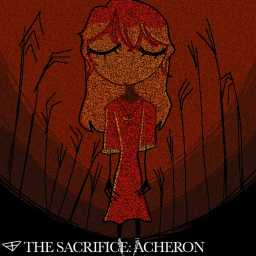 The Sacrifice: Acherona (Alpha)