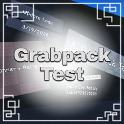 [UPDATE] Grabpack Test [1.1.0] icon