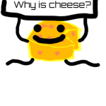 Why is cheese?
