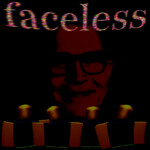 FACELESS