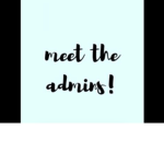 Meet The Admins
