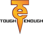 Tough Enough™