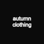 Autumn Clothing (TM)