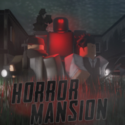 Horror Mansion (Game/Singleplayer)