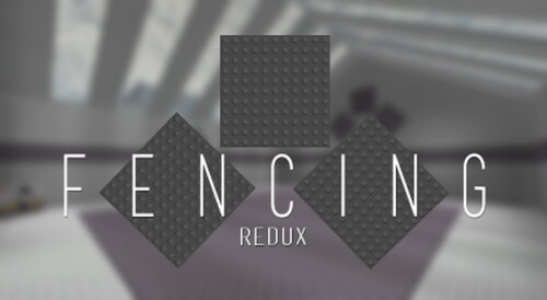 Fencing REDUX